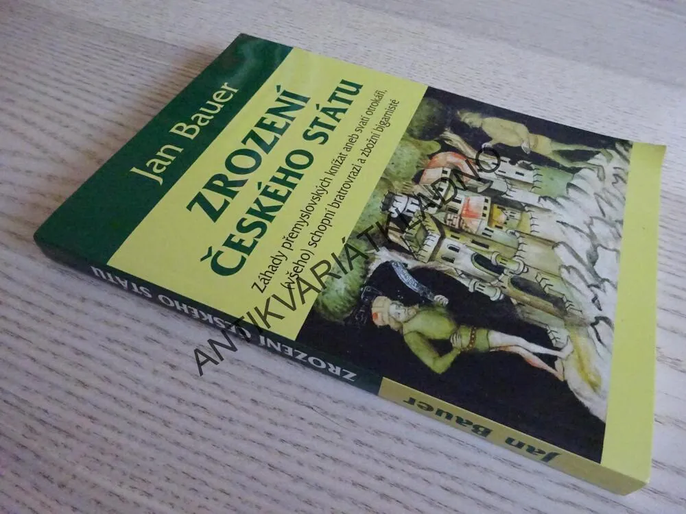 ZROZENÍ ČESKÉHO STÁTU, JAN BAUER, **an