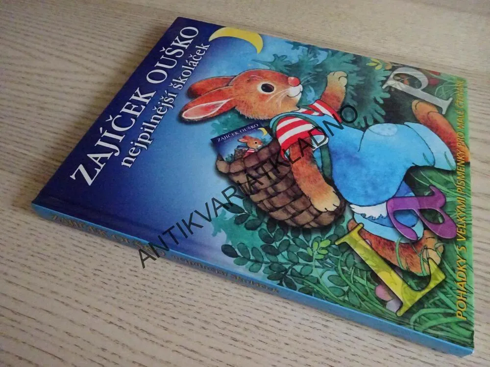 ZAJÍČEK OUŠKO, NEJPILNĚJŠÍ ŠKOLÁČEK, **an