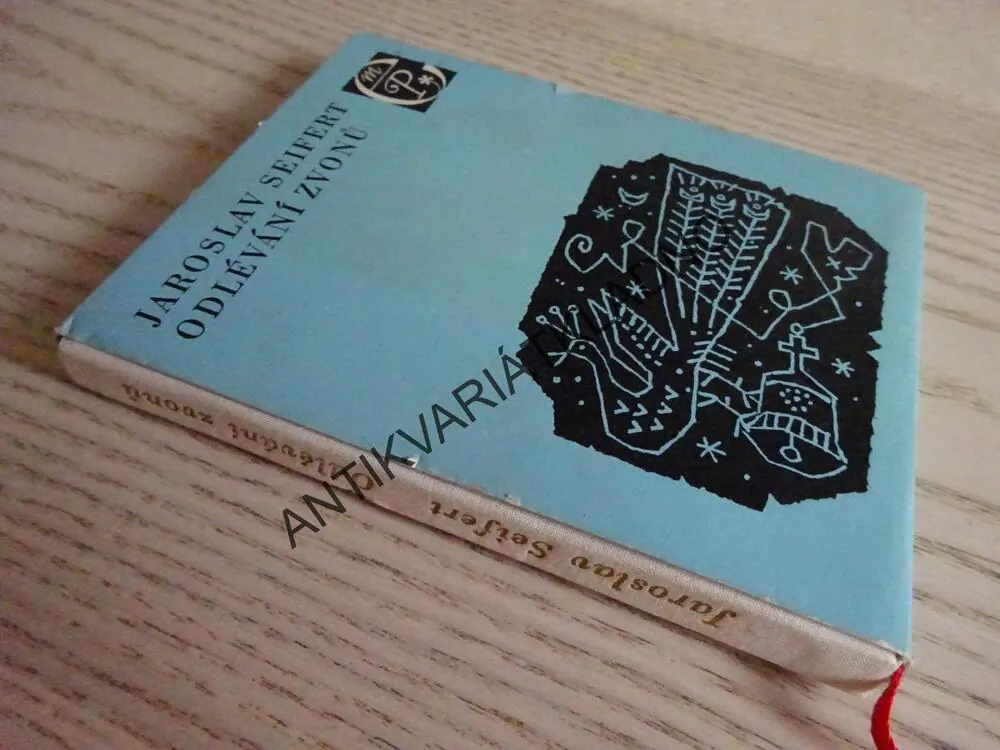 ODLÉVÁNÍ ZVONŮ, JAROSLAV SEIFERT, **an