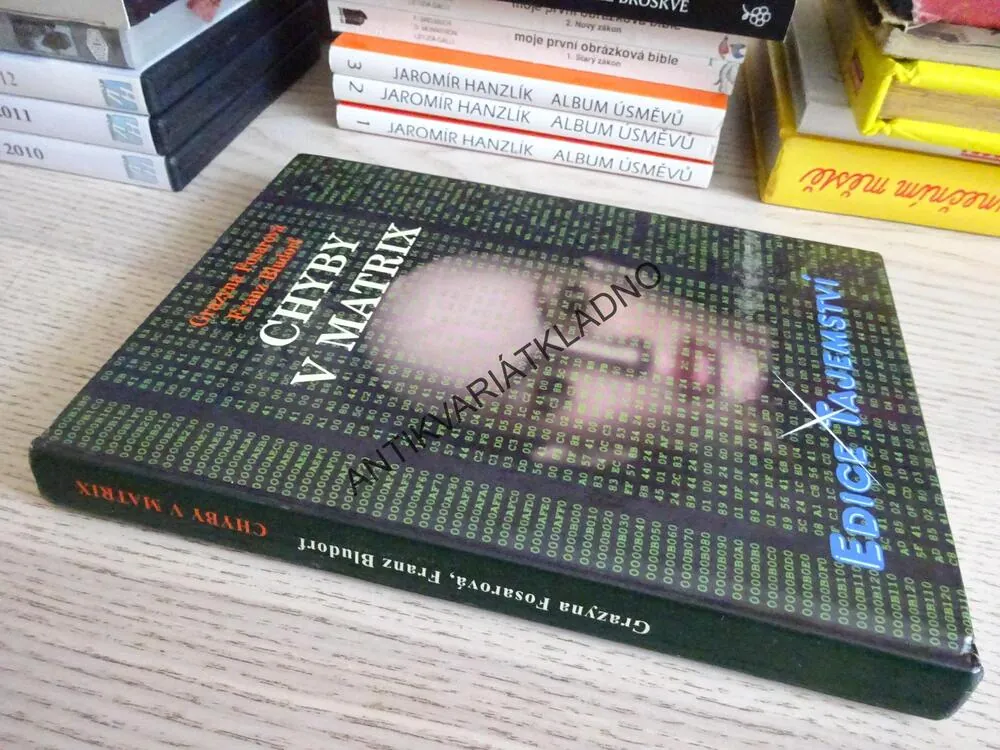 CHYBY V MATRIX, GRAZYNA FOSAROVÁ, FRANZ BLUDORF, **an