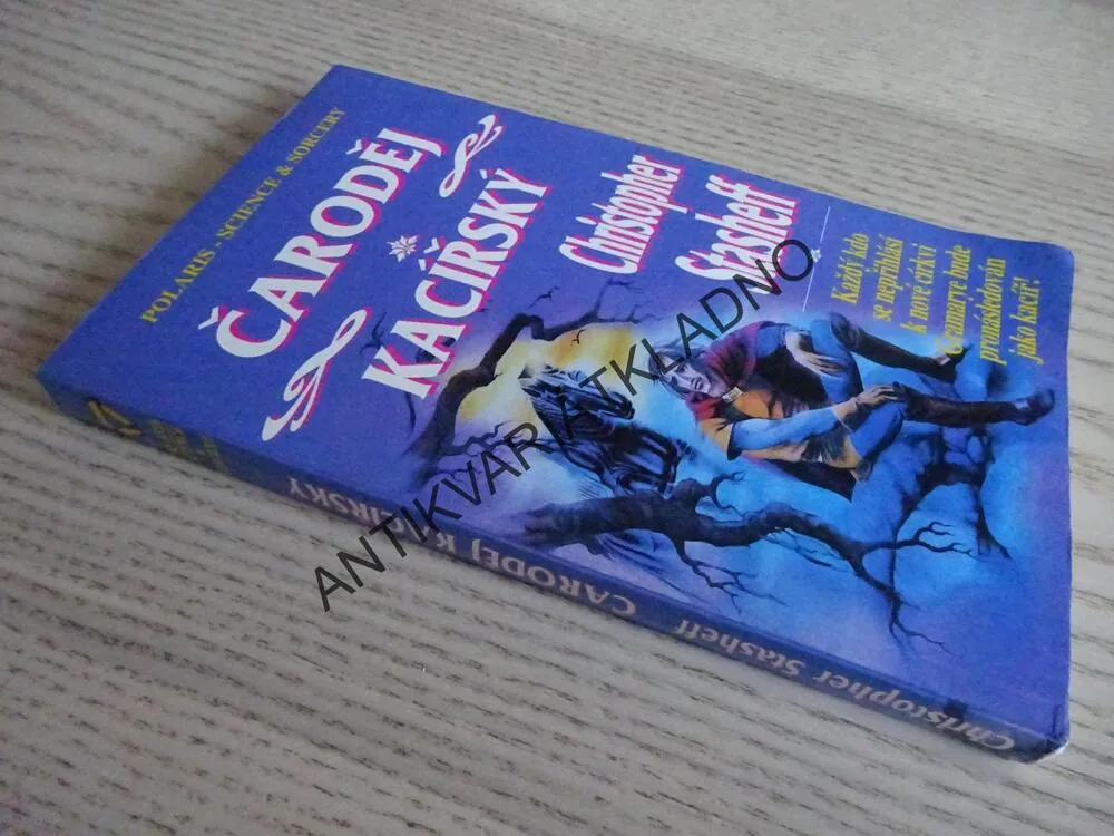 ČARODĚJ KACÍŘSKÝ, CHRISTOPHER STASHEFF, **an