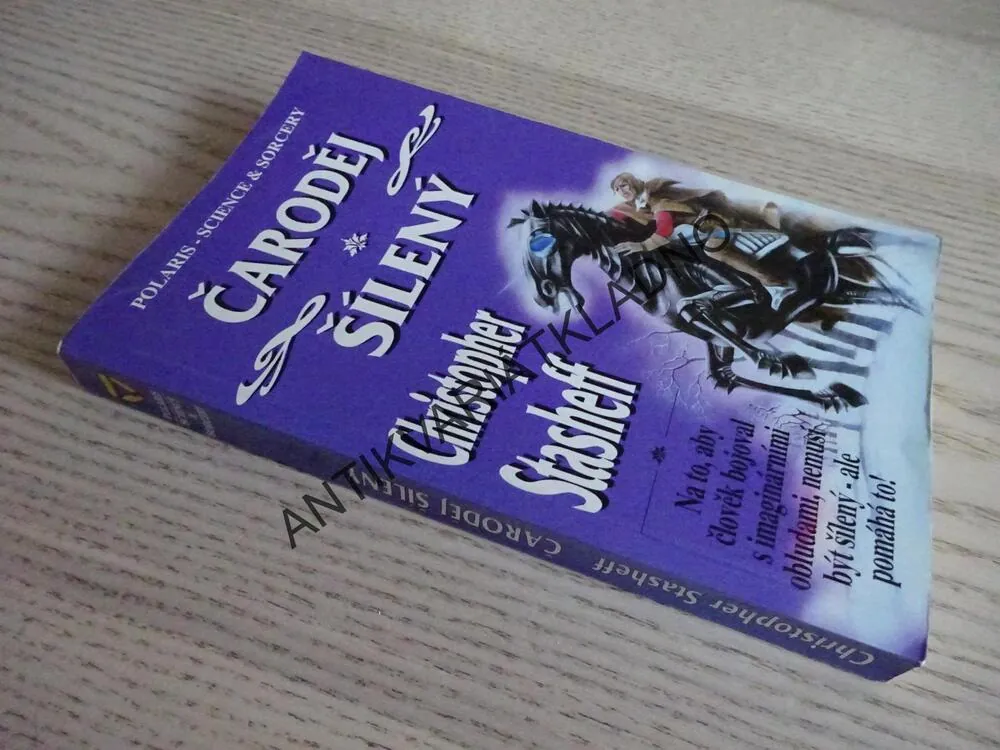 ČARODĚJ ŠÍLENÝ, CHRISTOPHER STASHEFF, **an