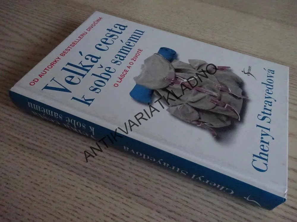 VELKÁ CESTA K SOBĚ SAMÉMU, CHERYL STRAYEDOVÁ, **an