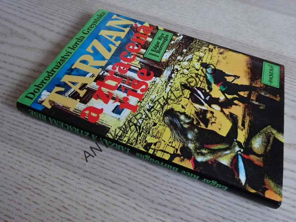 TARZAN A ZTRACENÁ ŘÍŠE, DOBRODRUŽSTVÍ LORDA GREYSTOKA, EDGAR RICE BURROUGHS, **an