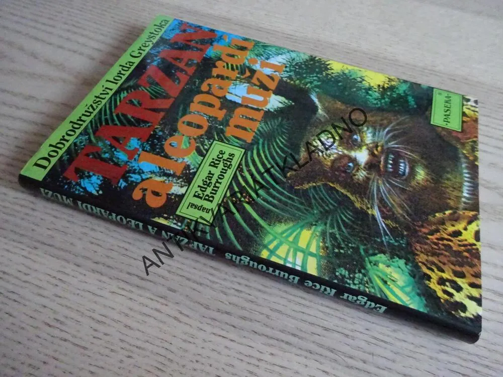 TARZAN A LEOPARDÍ MUŽI, DOBRODRUŽSTVÍ LORDA GREYSTOKA, EDGAR RICE BURROUGHS, **an