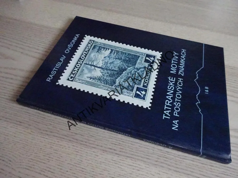 TATRANSKÉ MOTIVY NA POŠTOVNÍCH ZNÁMKÁCH, SLOVENSKY, RASTISLAV OVŠONKA, **an