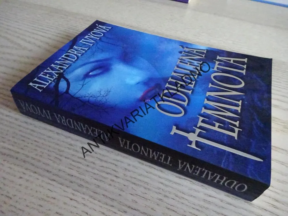 ODHALENÁ TEMNOTA, ALEXANDRA IVYOVÁ, **an