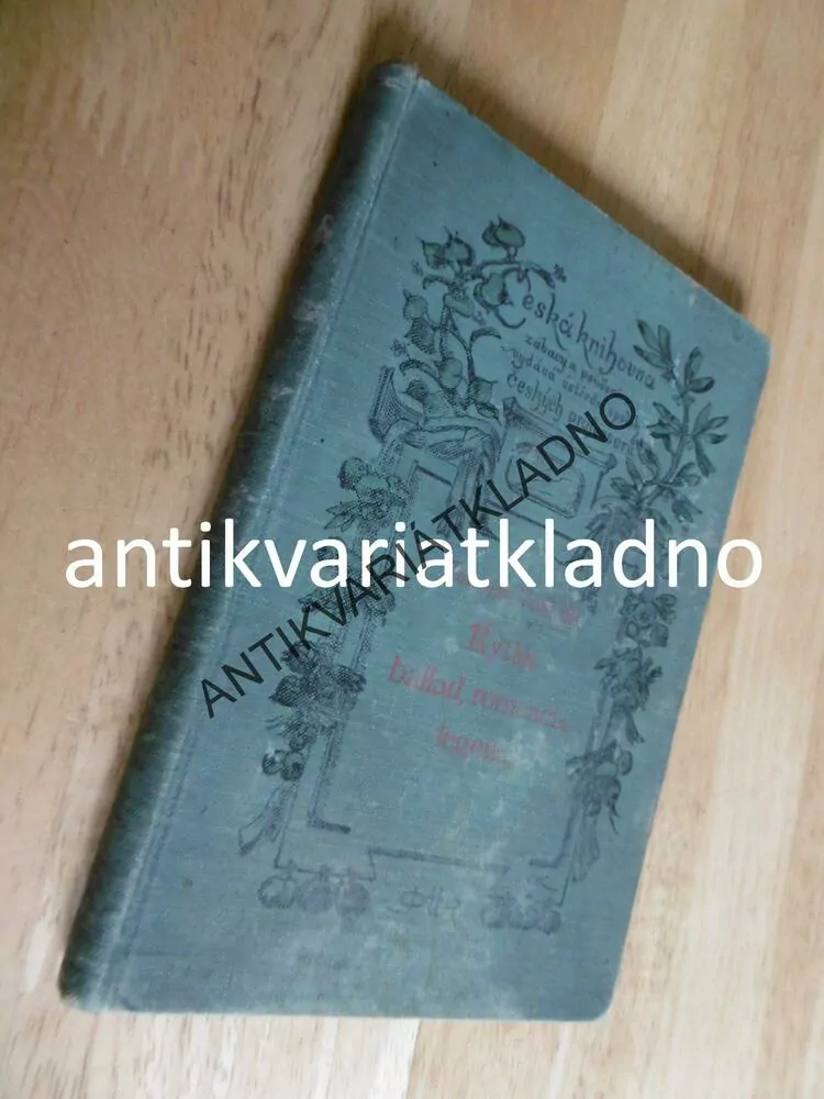 KYTKA BALAD ROMANCÍ A LEGEND, VRCHLICKÝ,