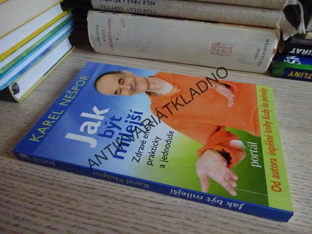 JAK BÝT MILEJŠÍ, KAREL NEŠPOR, **an