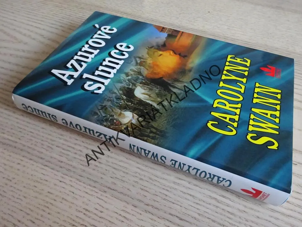 AZUROVÉ SLUNCE, CAROLYNE SWANN, **an