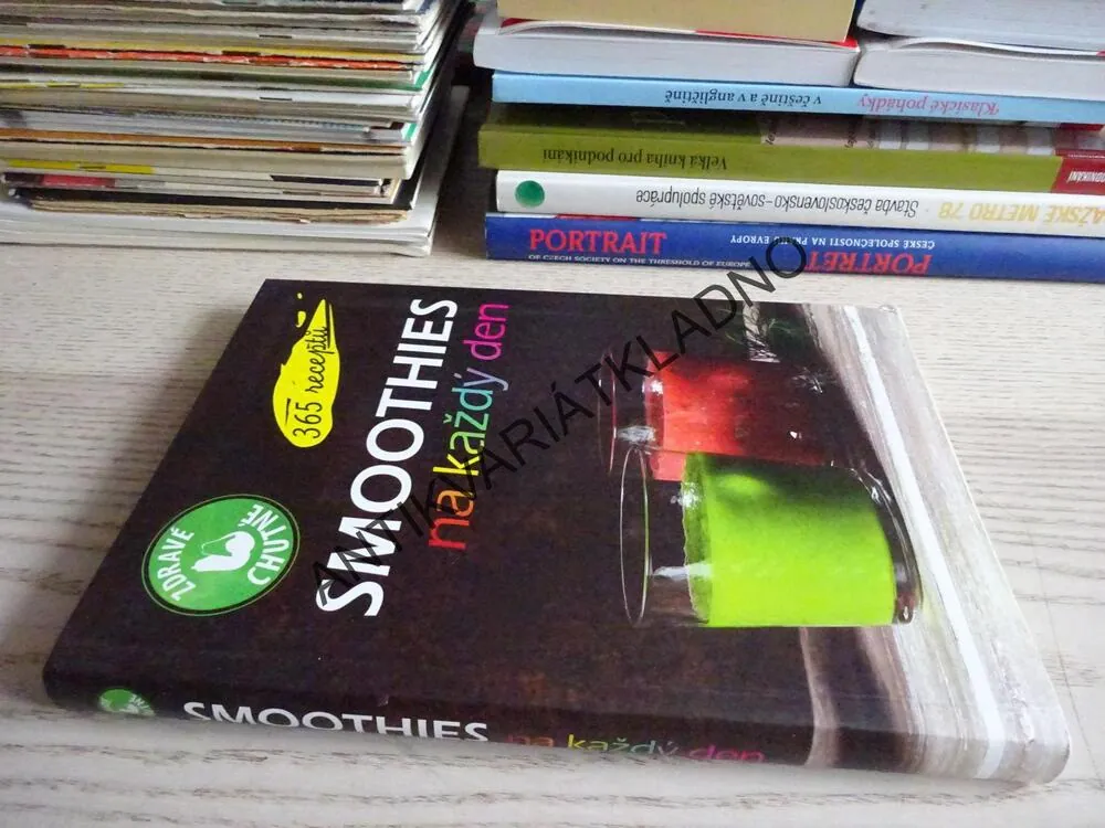 SMOOTHIES NA KAŽDÝ DEN, 365 RECEPTŮ, **an