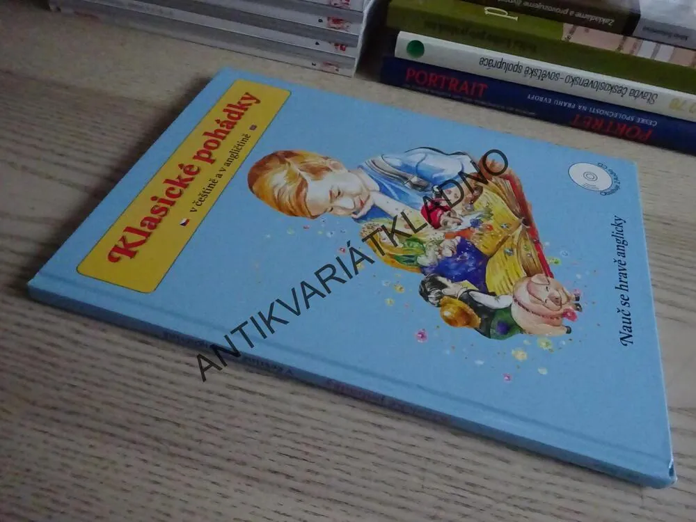 KLASICKÉ POHÁDKY V ČEŠTINĚ A V ANGLIČTINĚ, DVOJJAZYČNÉ, **an