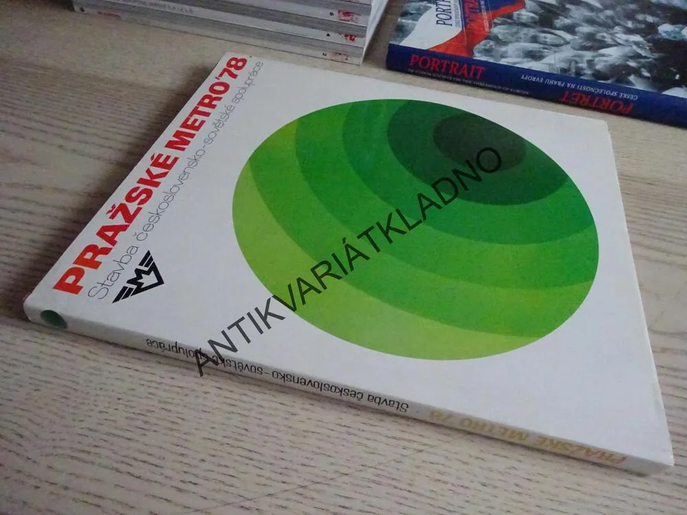 PRAŽSKÉ METRO '78, STAVBA ČESKOSLOVENSKO-SOVĚTSKÉ SPOLUPRÁCE, **an