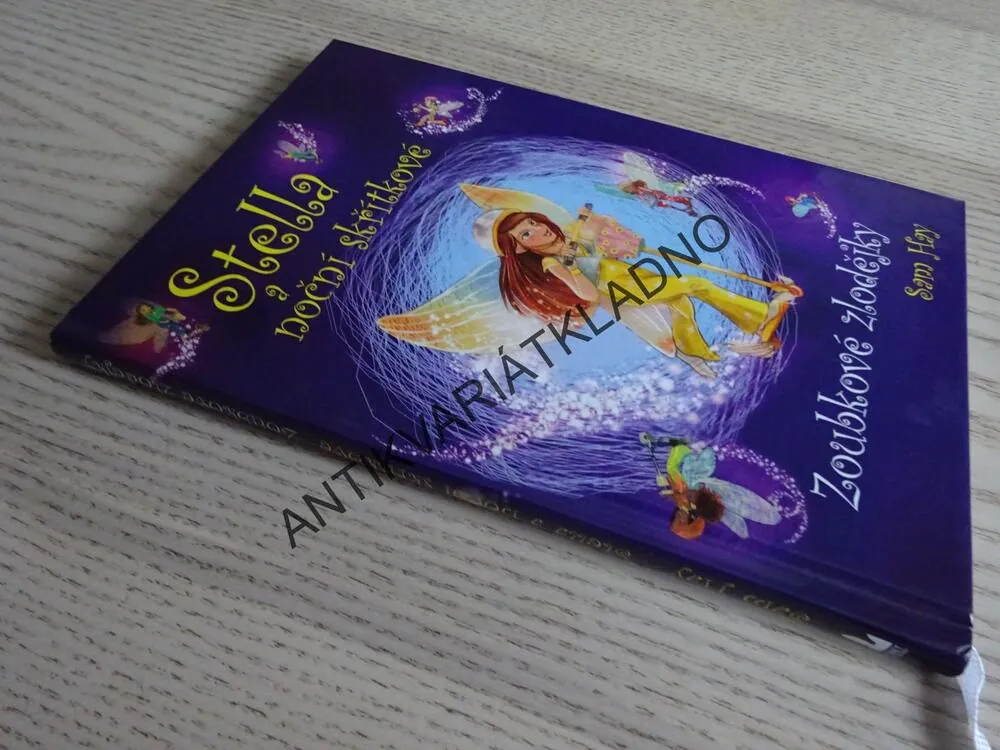 STELLA A NOČNÍ SKŘÍTKOVÉ, ZOUBKOVÉ ZLODĚJKY, SAM HAY, **an