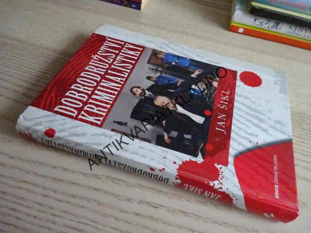 DOBRODRUŽSTVÍ KRIMINALISTIKY, JAN ŠIKL, **an