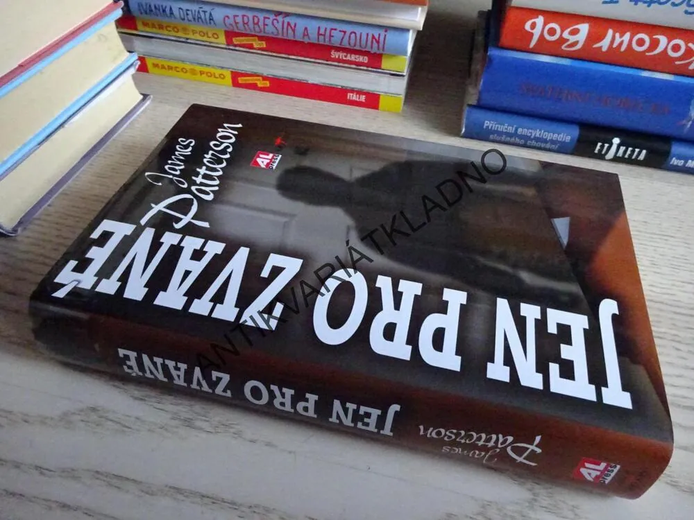 JEN PRO ZVANÉ, JAMES PATTERSON, **an