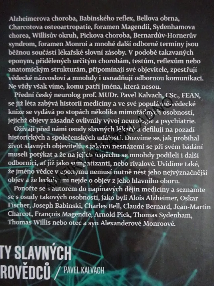 SVĚTY SLAVNÝCH NEUROVĚDCŮ, PAVEL KALVACH, **an