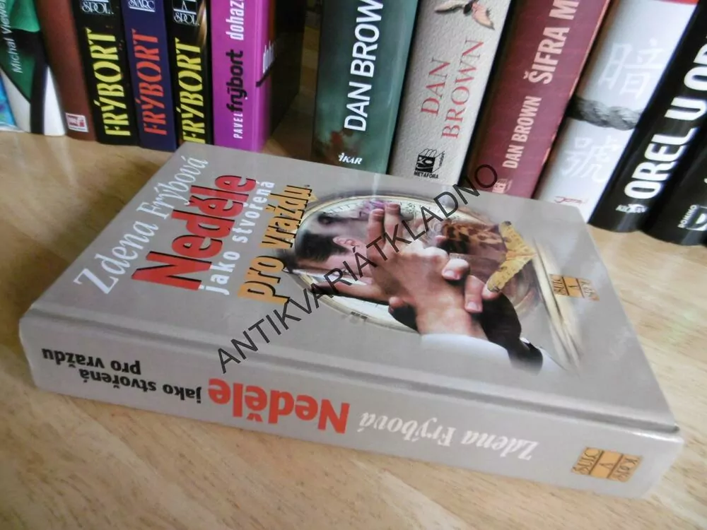 NEDĚLE JAKO STVOŘENÁ PRO VRAŽDU, ZDENA FRÝBOVÁ, **an