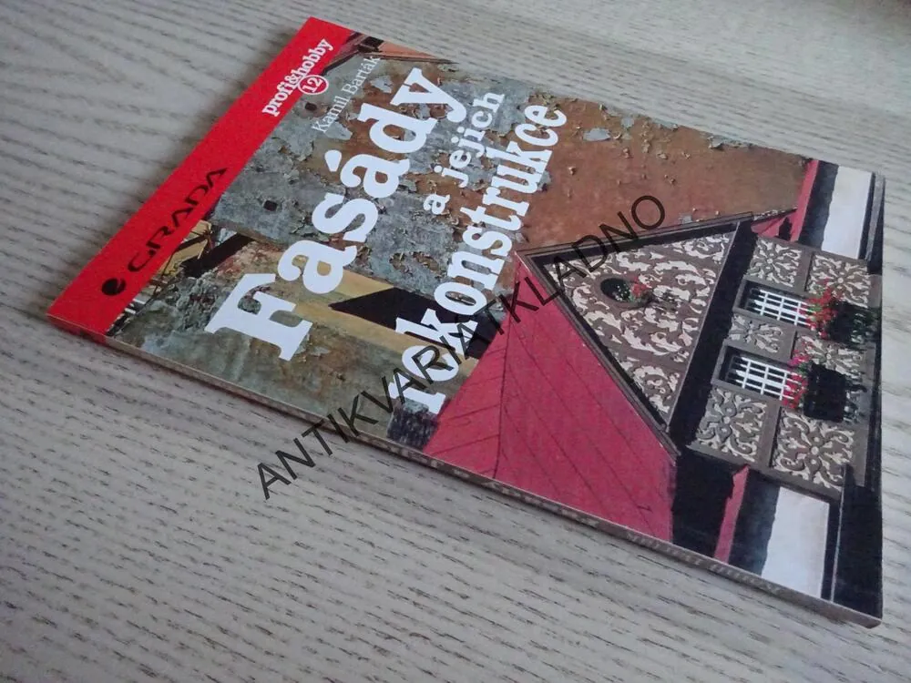 FASÁDY A JEJICH REKONSTRUKCE, PROFI&HOBBY 12, KAMIL BARTÁK, **an