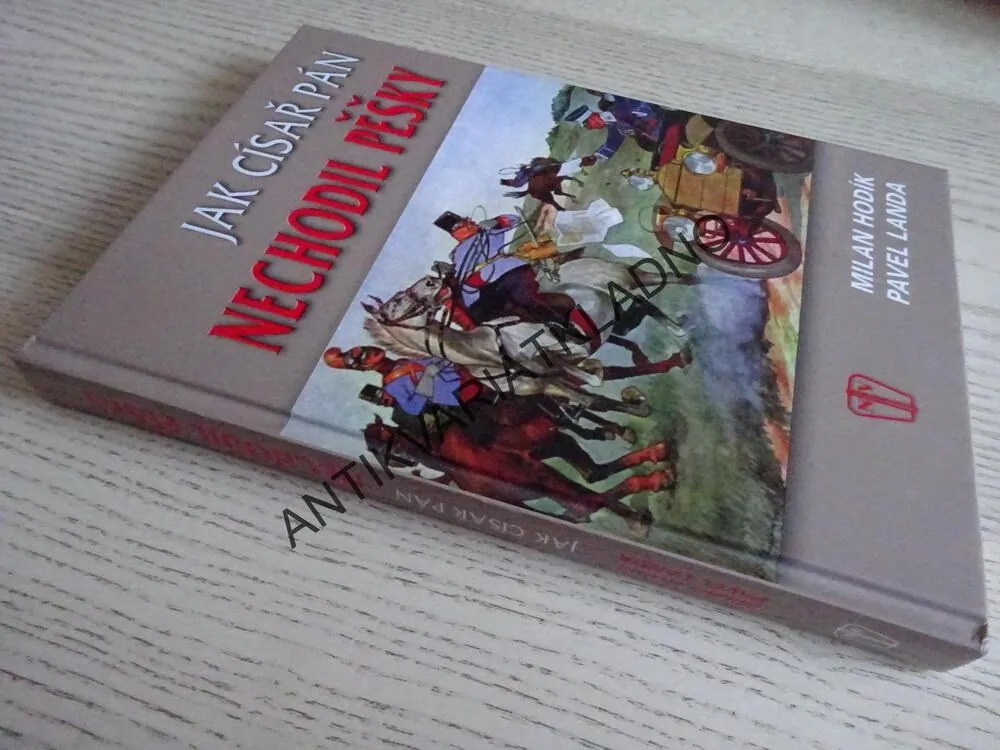 JAK CÍSAŘ PÁN NECHODIL PĚŠKY, MILAN HODÍK, PAVEL LANDA, **an
