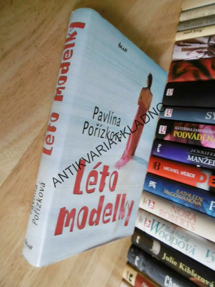 LÉTO MODELKY, PAVLÍNA POŘÍZKOVÁ, **an