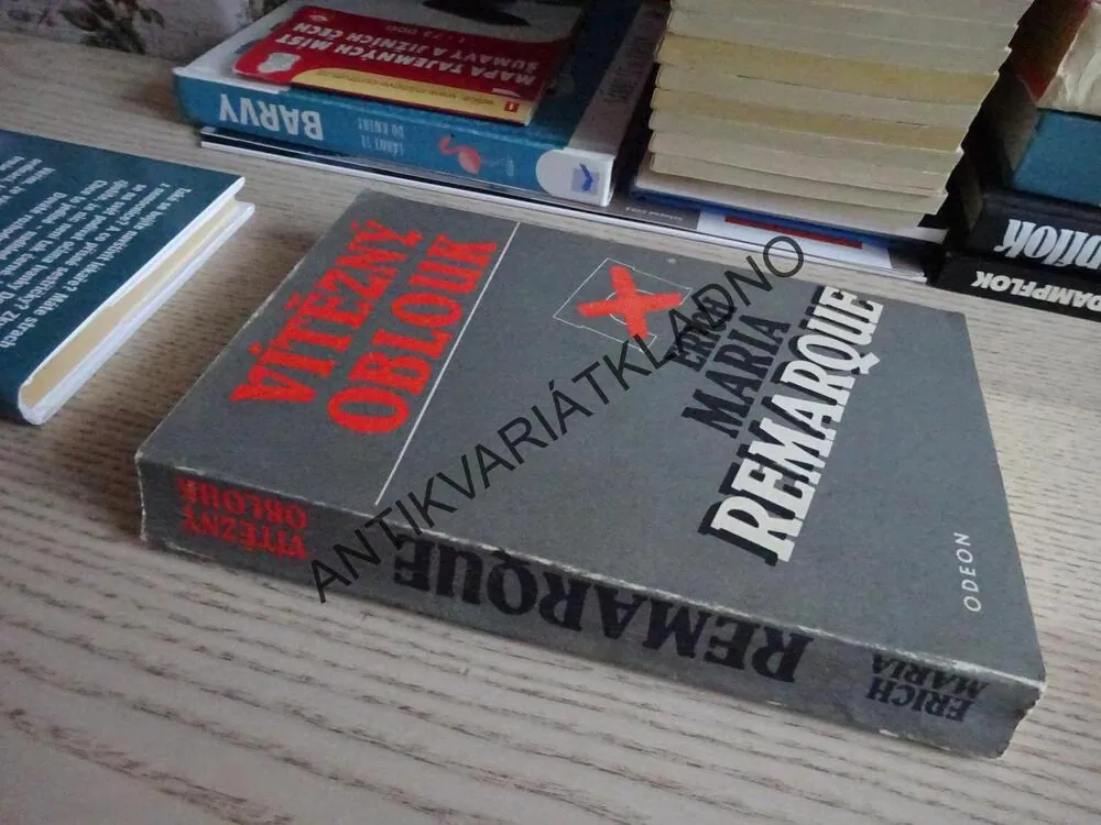 VÍTĚZNÝ OBLOUK, ERICH MARIA REMARQUE, **an