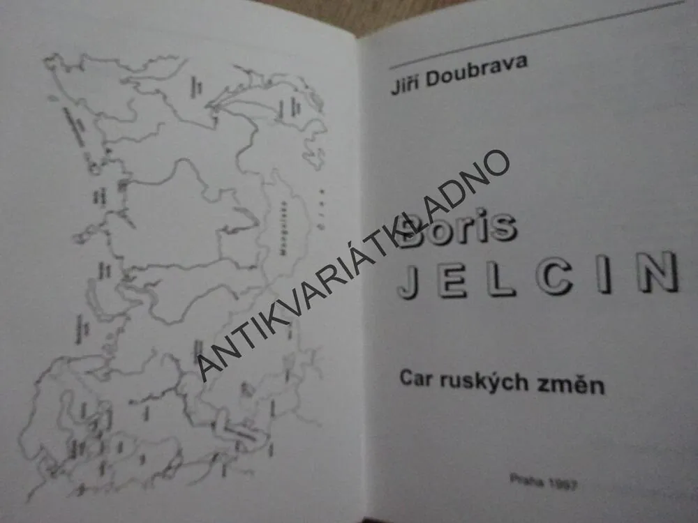 BORIS JELCIN, CAR RUSKÝCH ZMĚN, JIŘÍ DOUBRAVA, **an