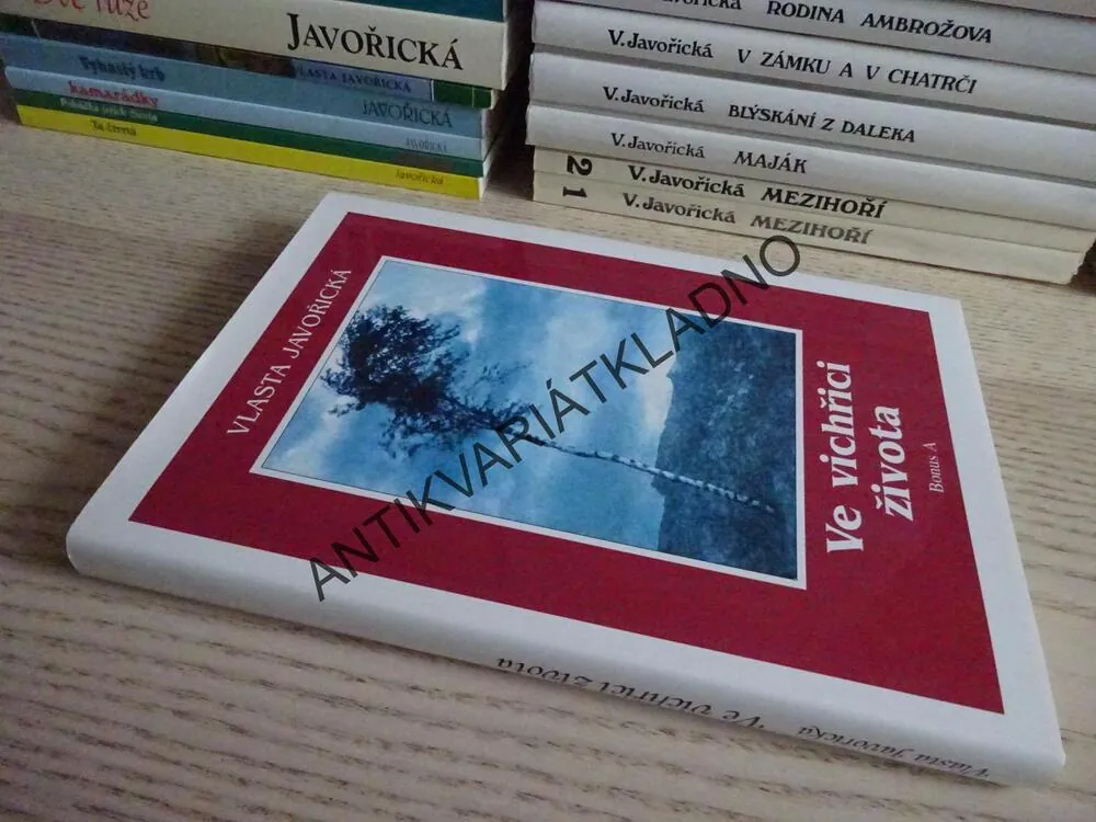 VE VICHŘICI ŽIVOTA, VLASTA JAVOŘICKÁ, **an