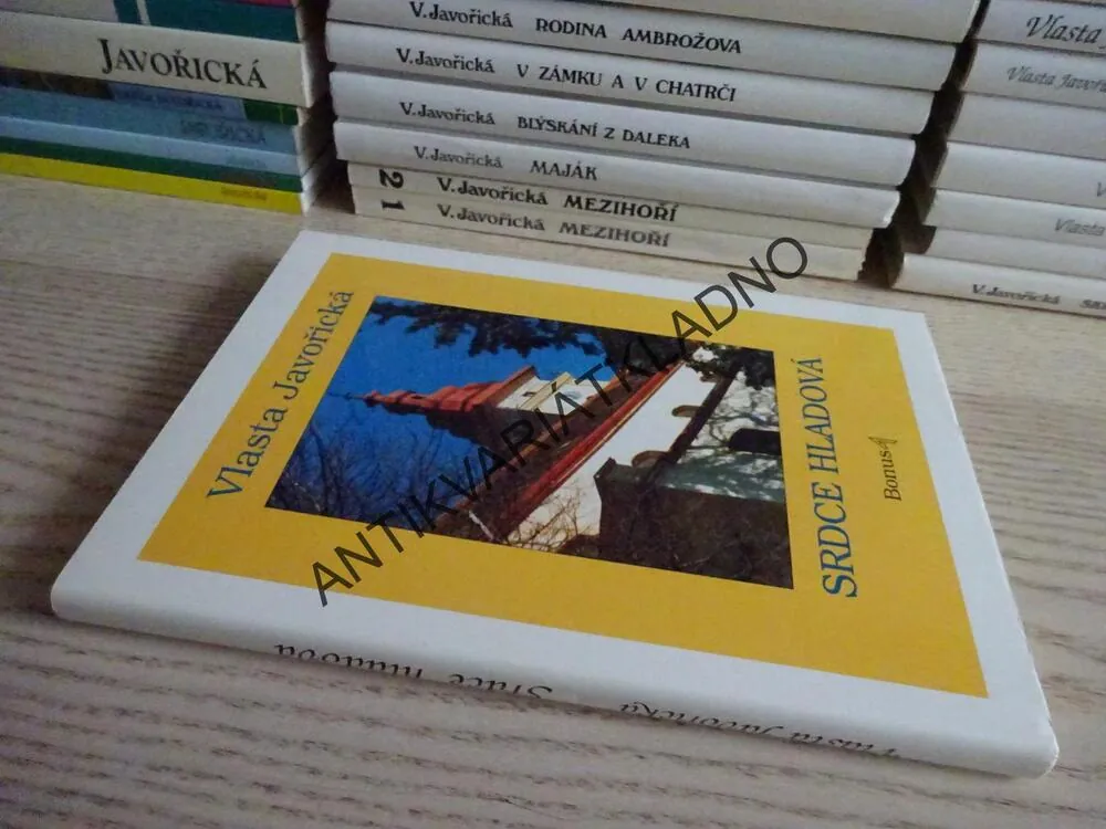SRDCE HLADOVÁ, VLASTA JAVOŘICKÁ, **an