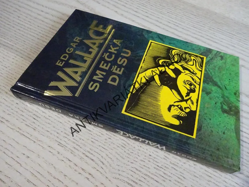 SMEČKA DĚSU, EDGAR WALLACE, **an