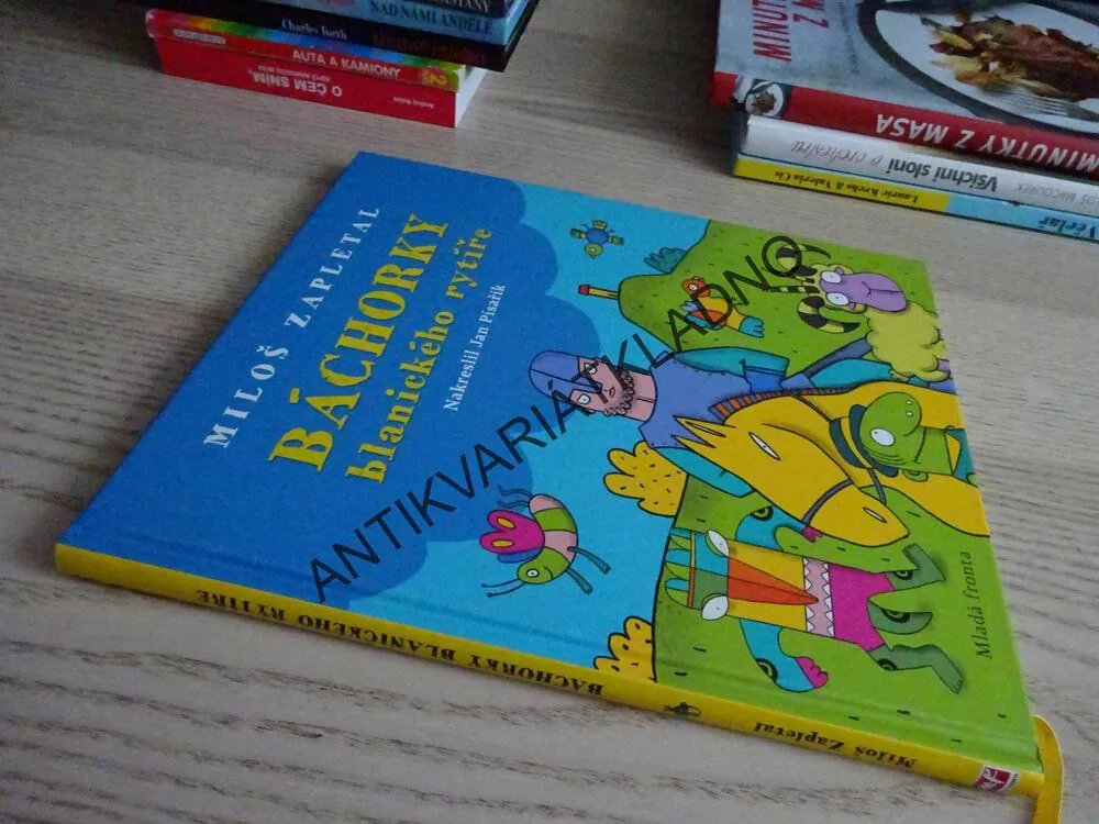 BÁCHORKY BLANICKÉHO RYTÍŘE, MILOŠ ZAPLETAL, **an