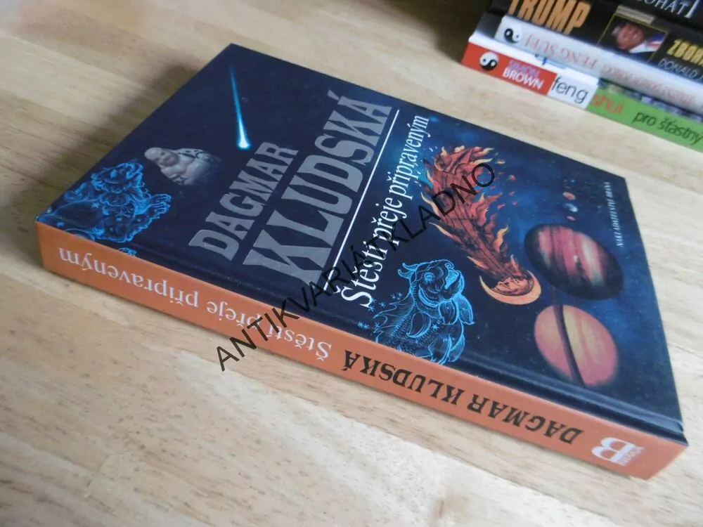 ŠTĚSTÍ PŘEJE PŘIPRAVENÝM, DAGMAR KLUDSKÁ