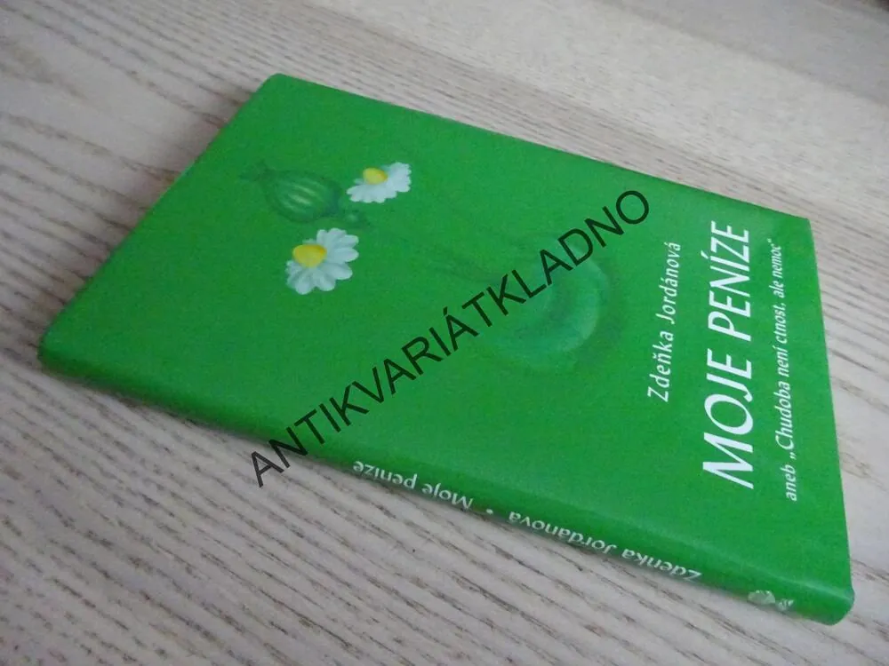 MOJE PENÍZE, ZDEŇKA JORDÁNOVÁ, **an