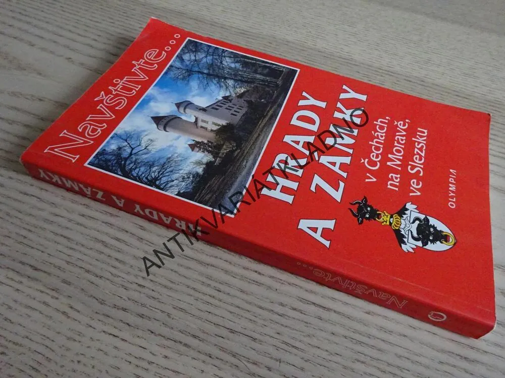NAVŠTIVTE... HRADY A ZÁMKY V ČECHÁCH, NA MORAVĚ A VE SLEZSKU, **an