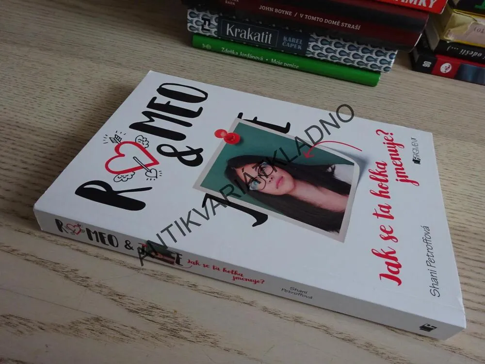ROMEO A JULIE, JAK SE TA HOLKA JMENUJE?, SHANI PETROFFOVÁ, **an