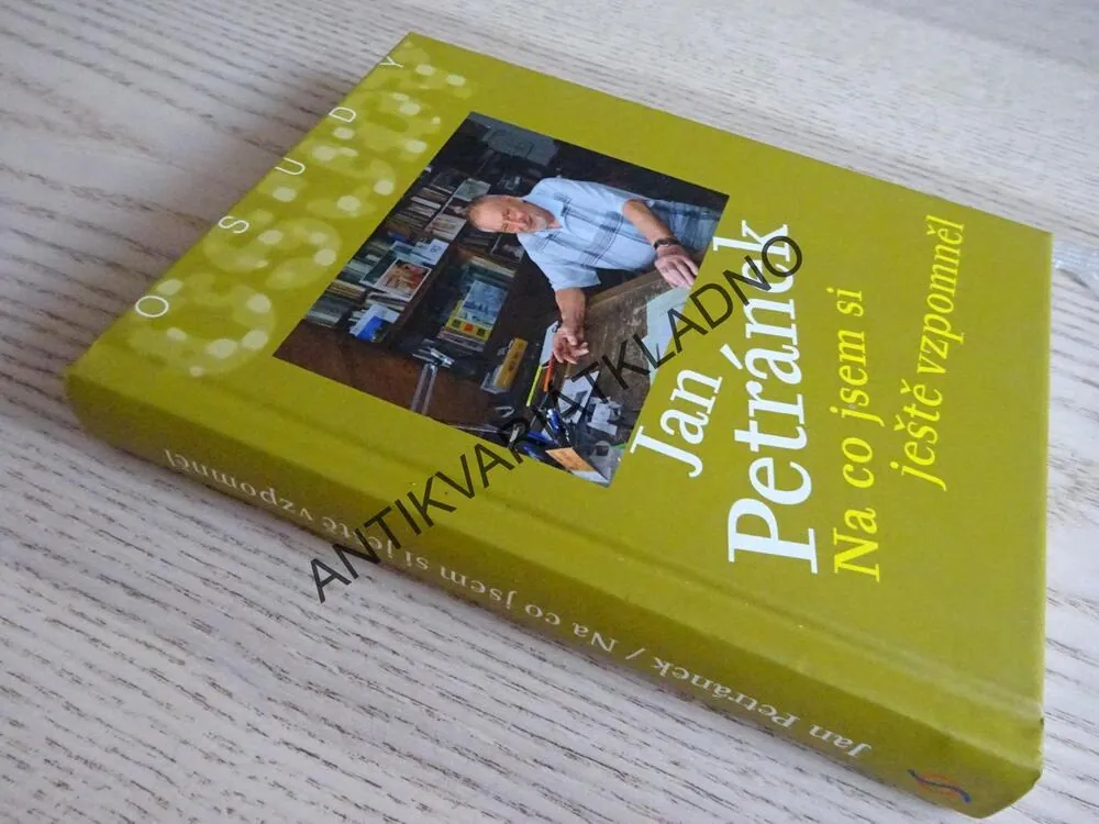 JAN PETRÁNEK, NA CO JSEM SI JEŠTĚ VZPOMNĚL, **an