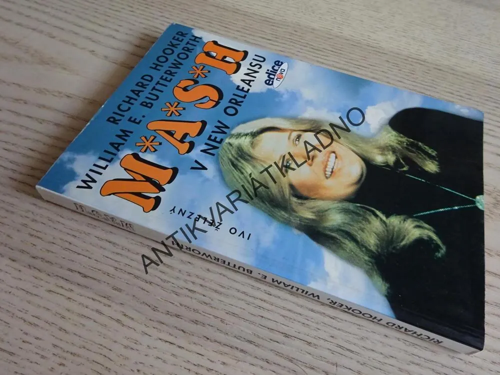 MASH V NEW ORLEANSU, RICHARD HOOKER, WILIAM E. BUTTERWORTH, **an