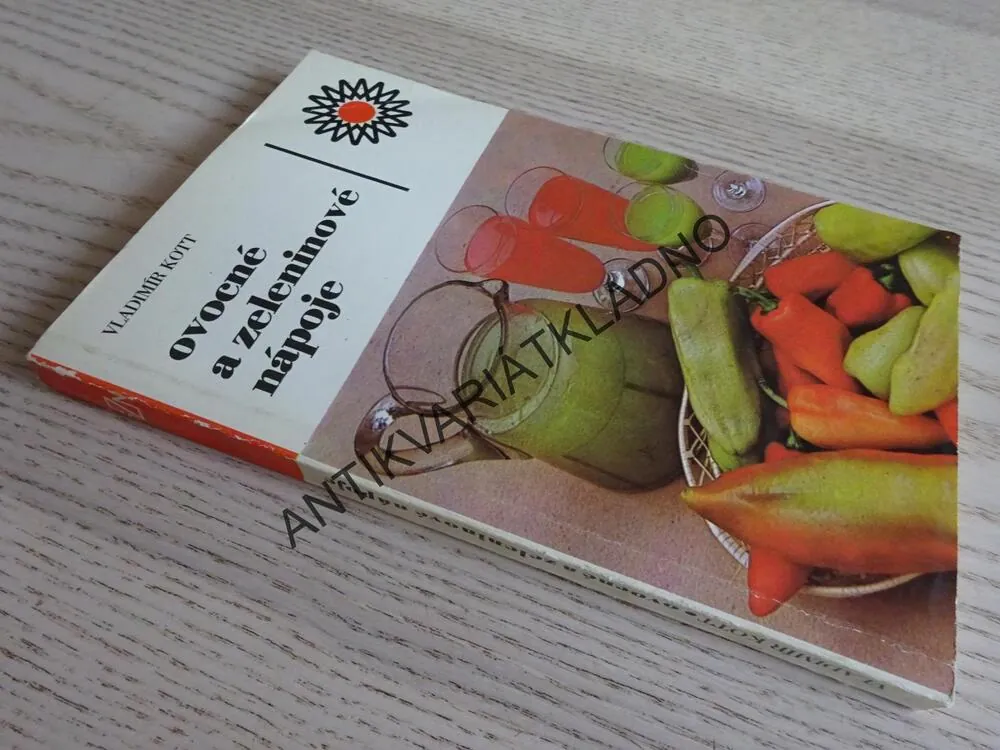 OVOCNÉ A ZELENINOVÉ NÁPOJE, VLADIMÍR KOTT, **an