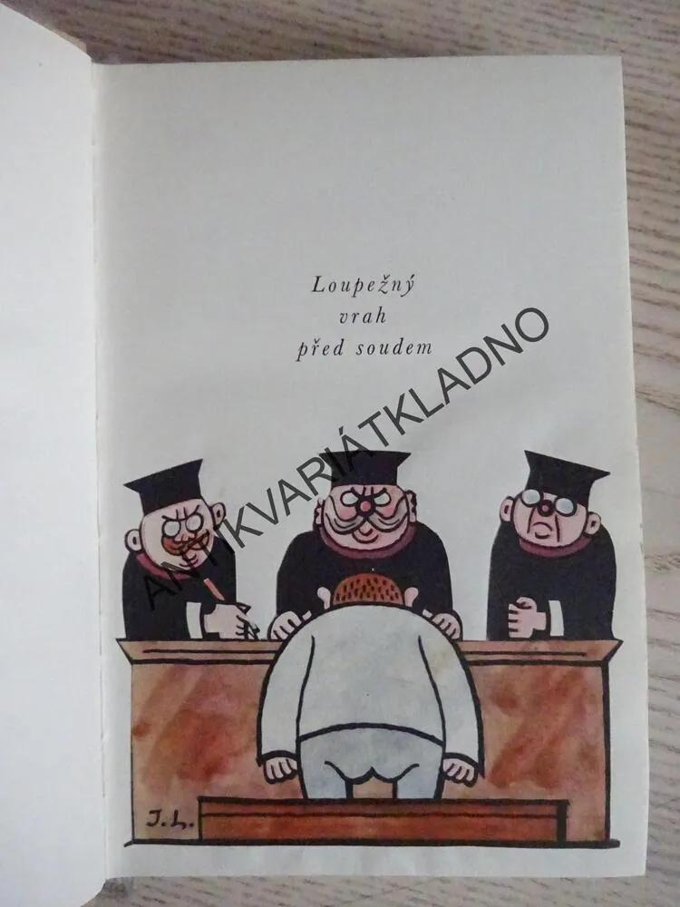 LOUPEŽNICKÝ VRAH PŘED SOUDEM, JAROSLAV HAŠEK, **an