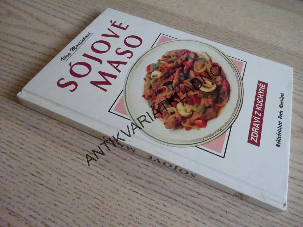 SÓJOVÉ MASO, VĚRA MARTINKOVÁ, **an