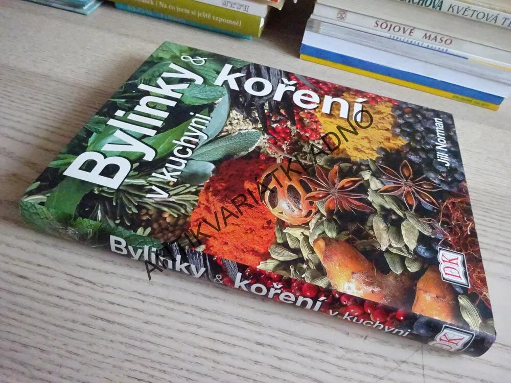 BYLINKY A KOŘENÍ V KUCHYNI, JILL NORMAN, **an