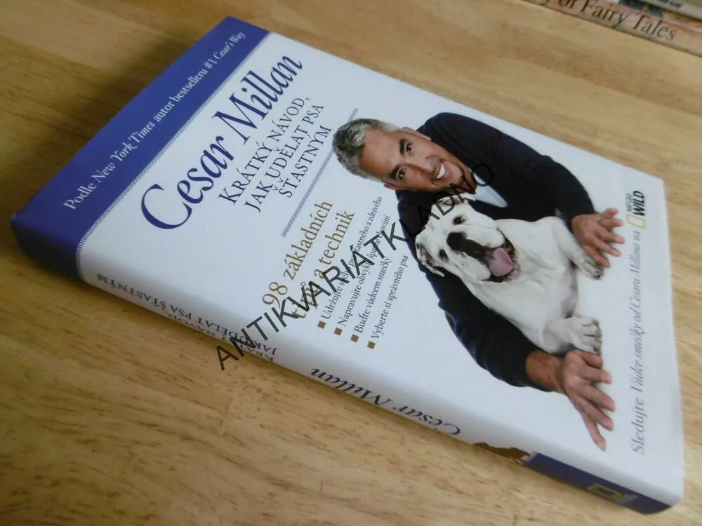 JAK UDĚLAT PSA ŠTASTNÝM, CESAR MILLAN, 