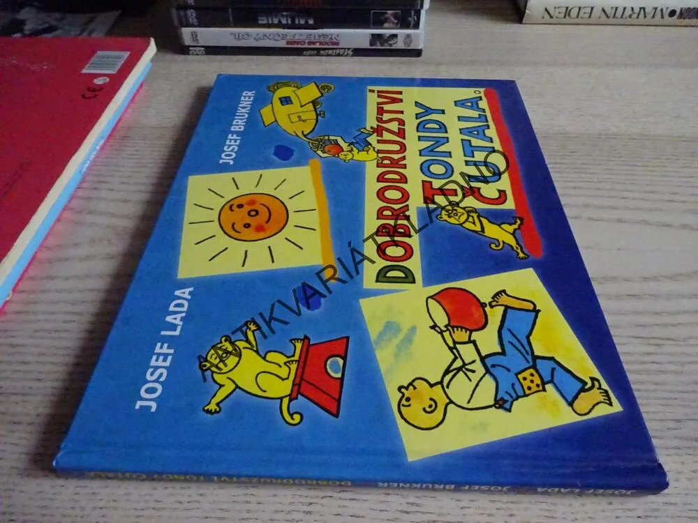 DOBRODRUŽSTVÍ TONDY ČUTALA, JOSEF LADA, JOSEF BRUKNER, **an
