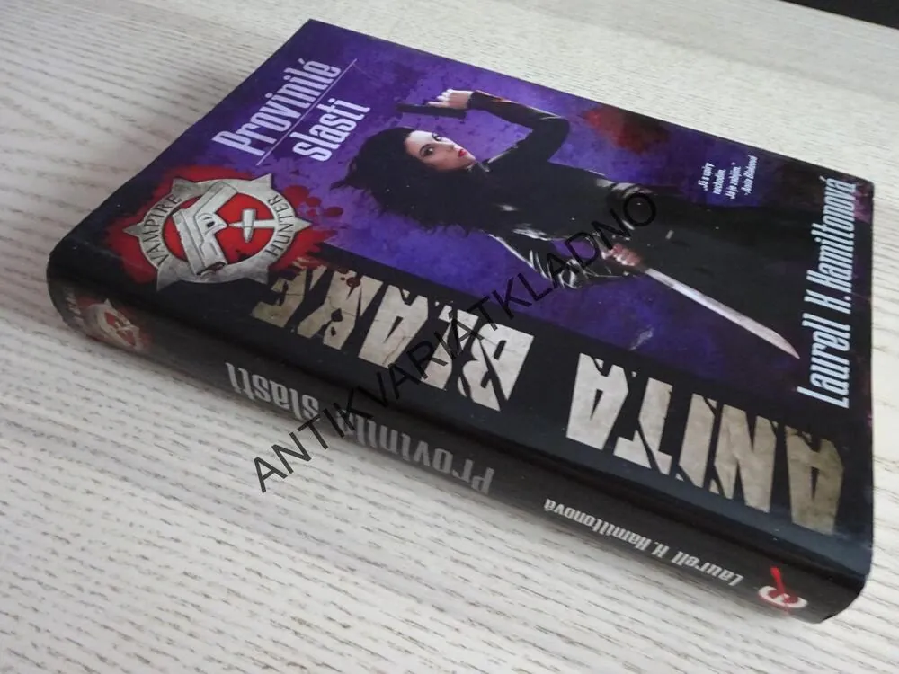 PROVINILÉ SLASTI, ANITA BLAKE, LAURELL K. HAMILOTONOVÁ, **an