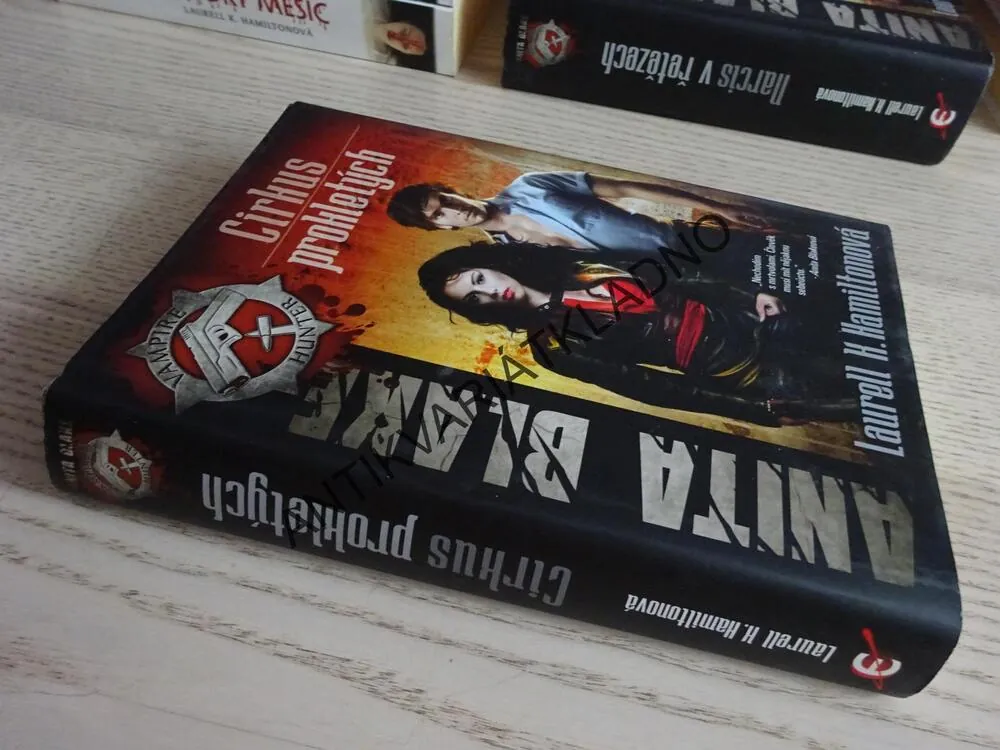 CIRKUS PROKLETÝCH, ANITA BLAKE, LAURELL K. HAMILOTONOVÁ, **an
