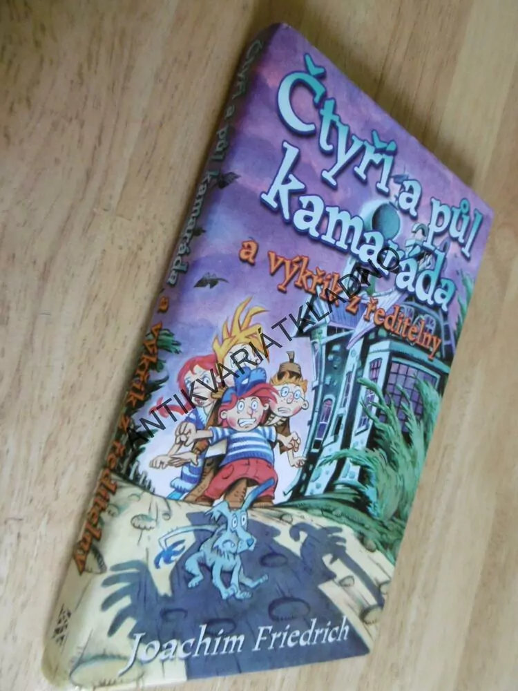 ČTYŘI A PŮL KAMARÁDA A VÝKŘIK Z ŘEDITELNY, JOACHIM FRIEDRICH, PÁV, **an