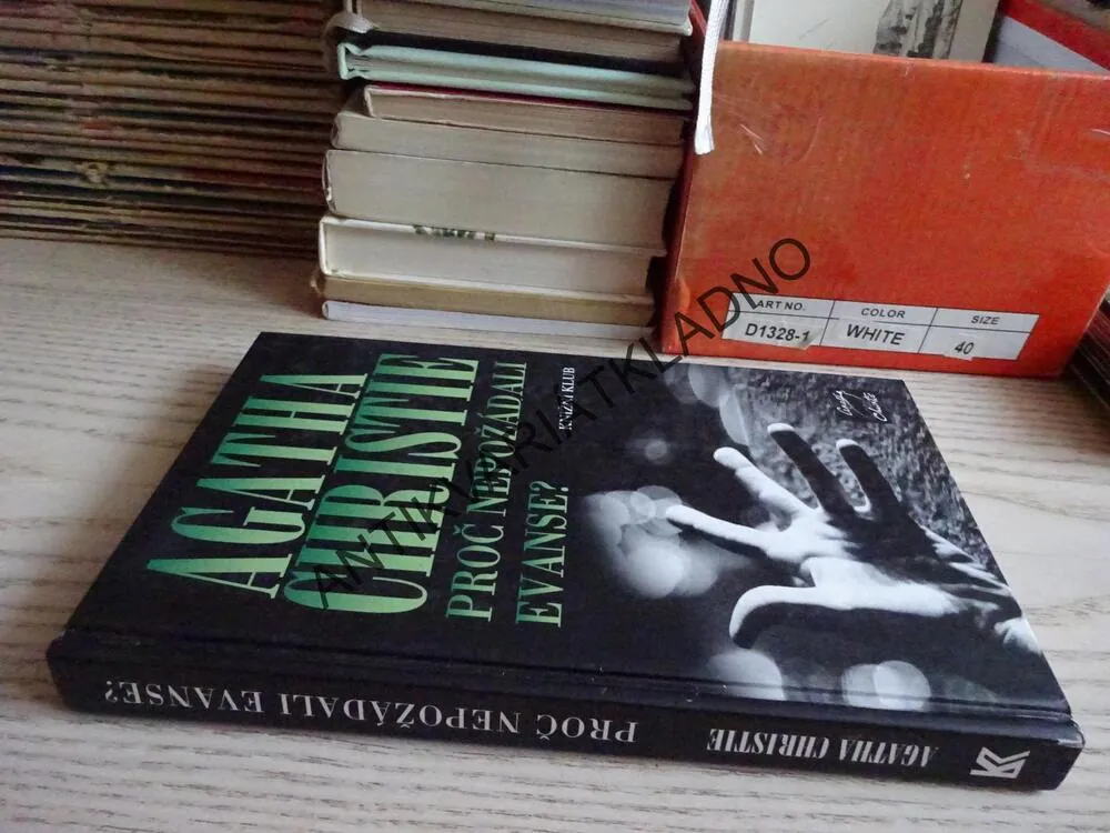 PROČ NEPOŽÁDALI EVANSE?, AGATHA CHRISTIE, **an