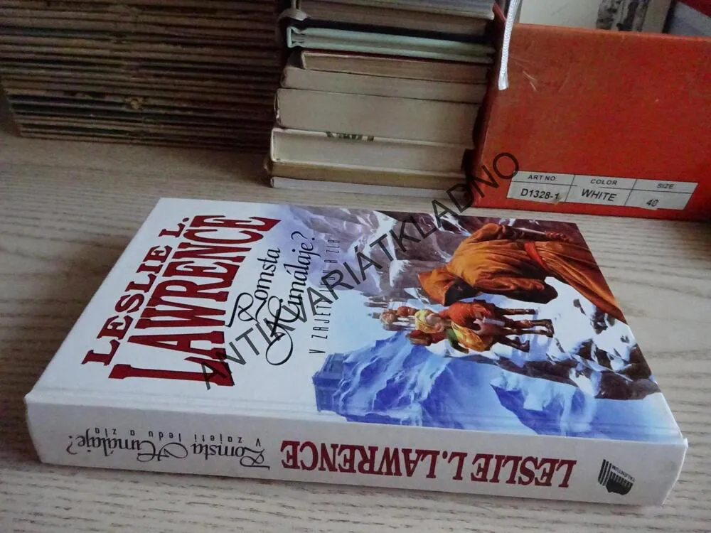 POMSTA HIMALÁJE?, V ZAJETÍ LEDU A ZLA, LESLIE L. LAWRENCE, **an