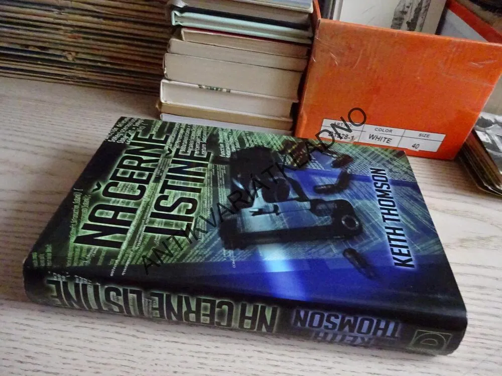 NA ČERNÉ LISTINĚ, KEITH THOMSON, **an