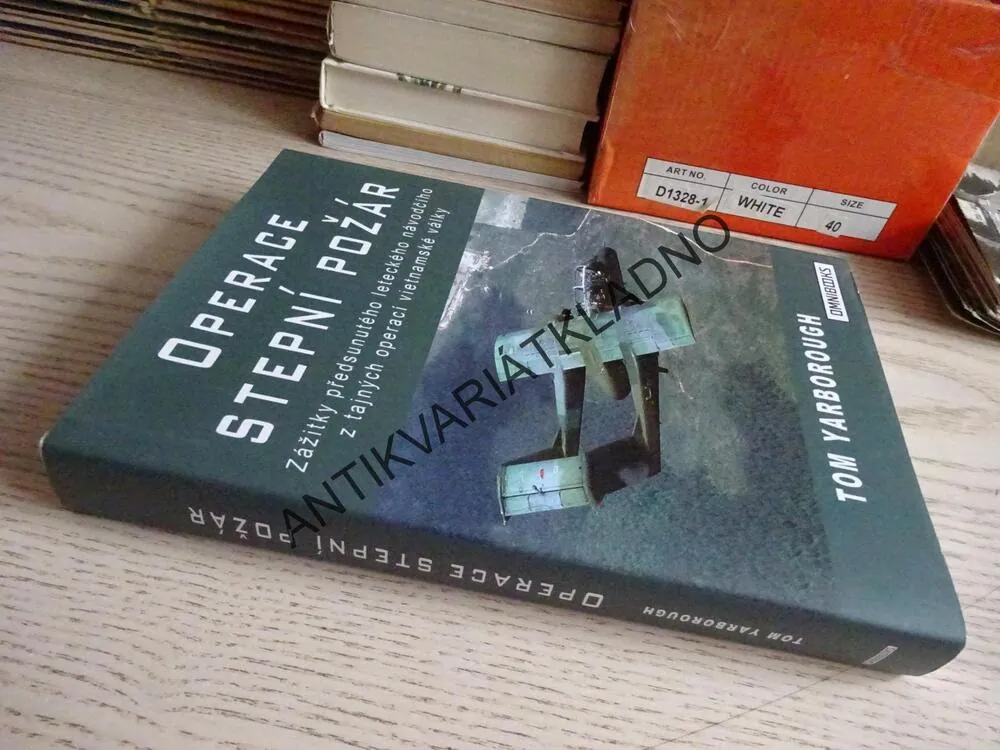 OPERACE STEPNÍ POŽÁR, TOM YARBOROUGH, **an